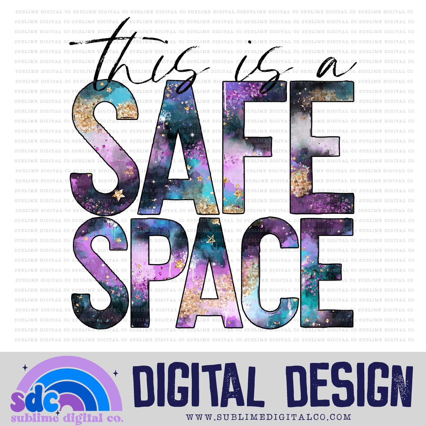 Safe Space • Mental Health Awareness • Instant Download • Sublimation Design