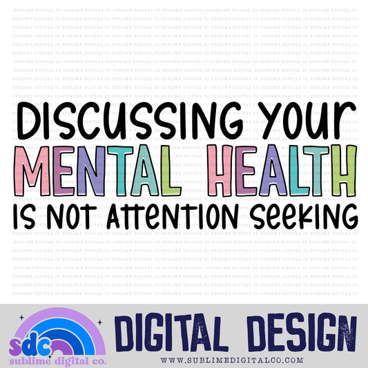 Discussing Your Mental Health • Mental Health Awareness • Instant Download • Sublimation Design