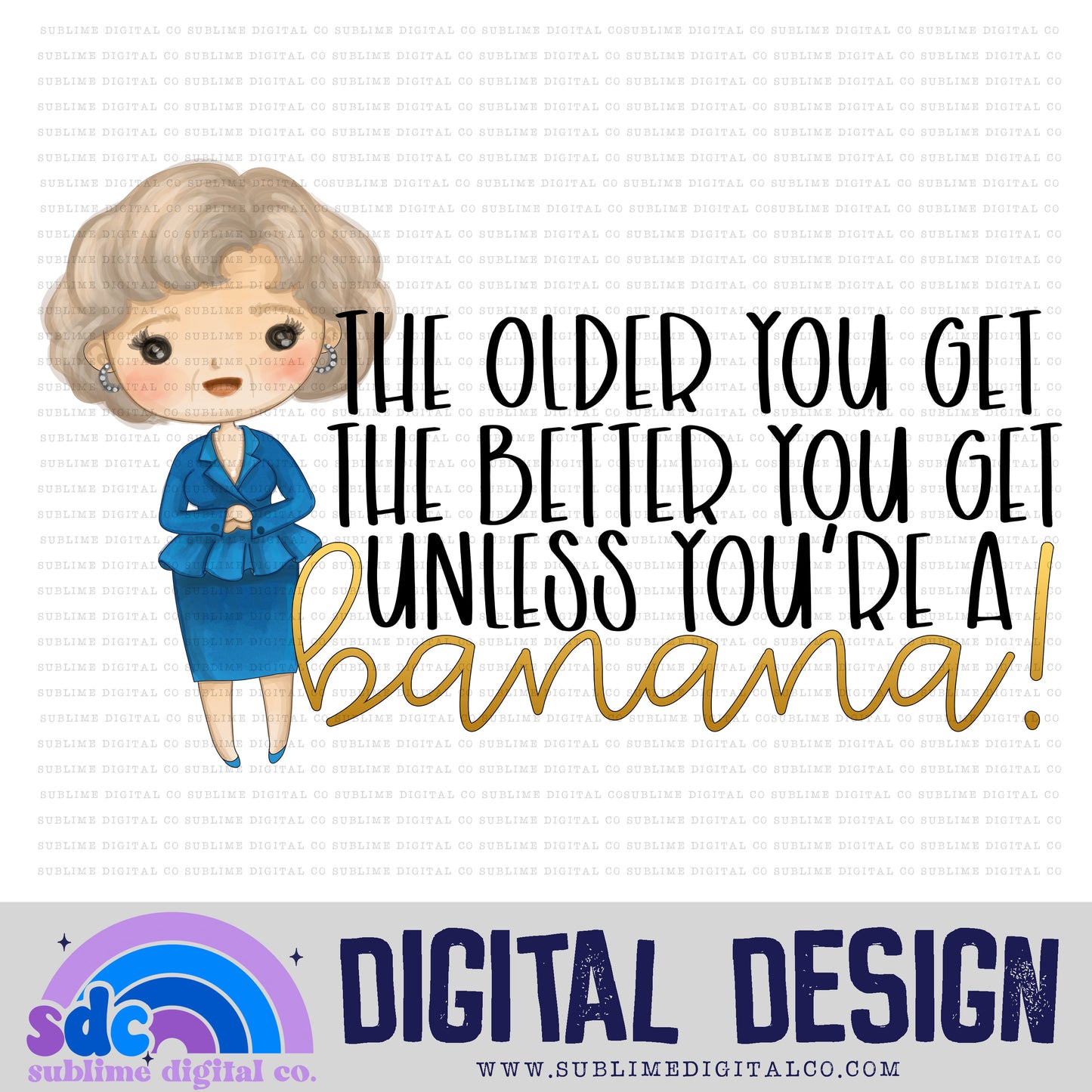 Banana • Old Friends • Instant Download • Sublimation Design