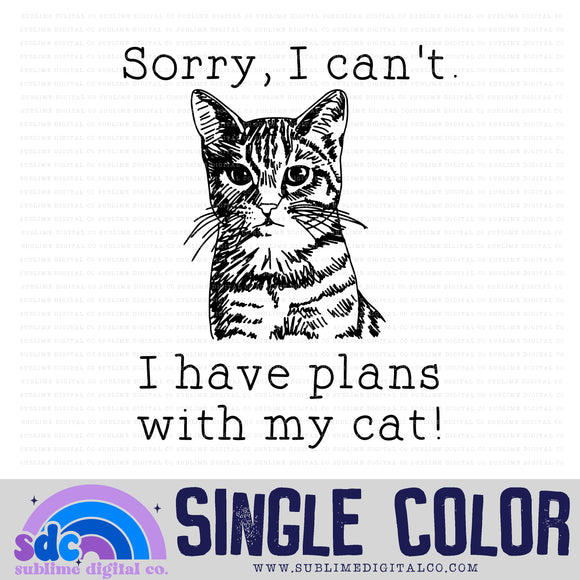 Sorry I Can't • Cat • Instant Download • Sublimation Design
