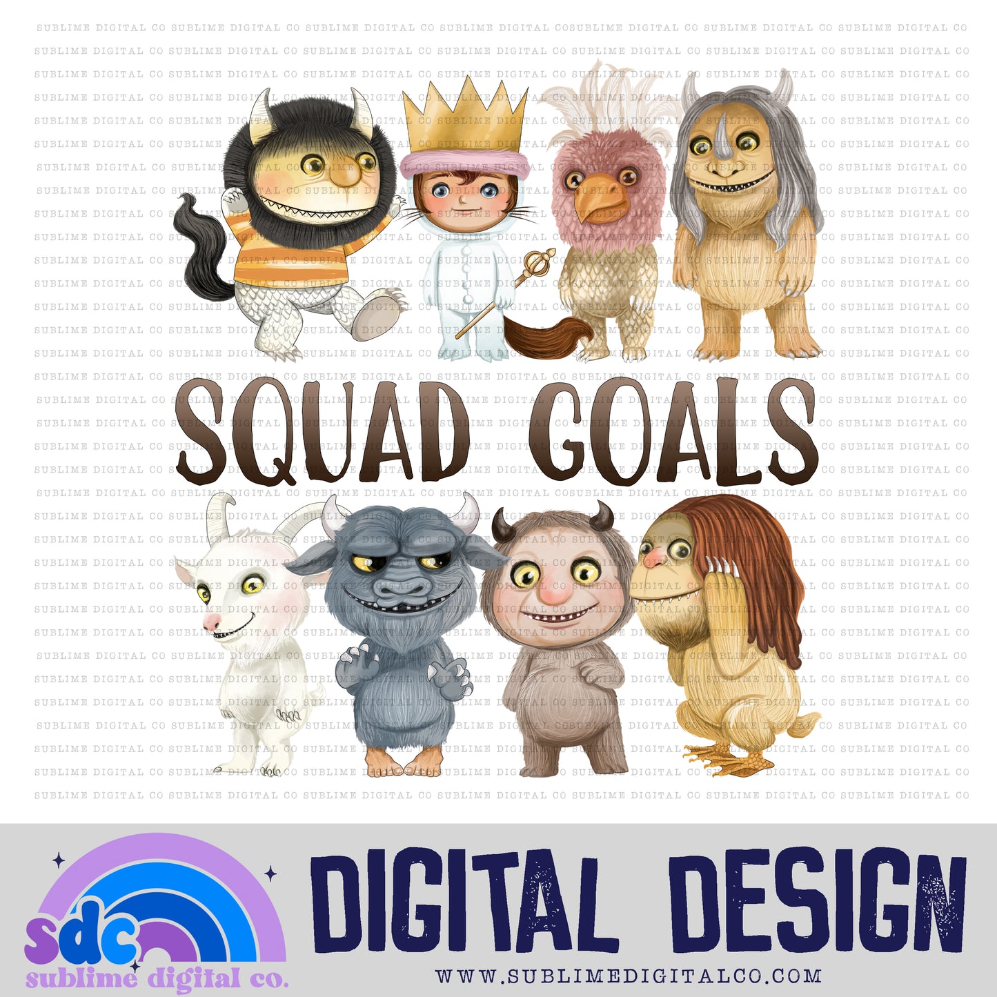 Squad Goals • Wild • Instant Download • Sublimation Design