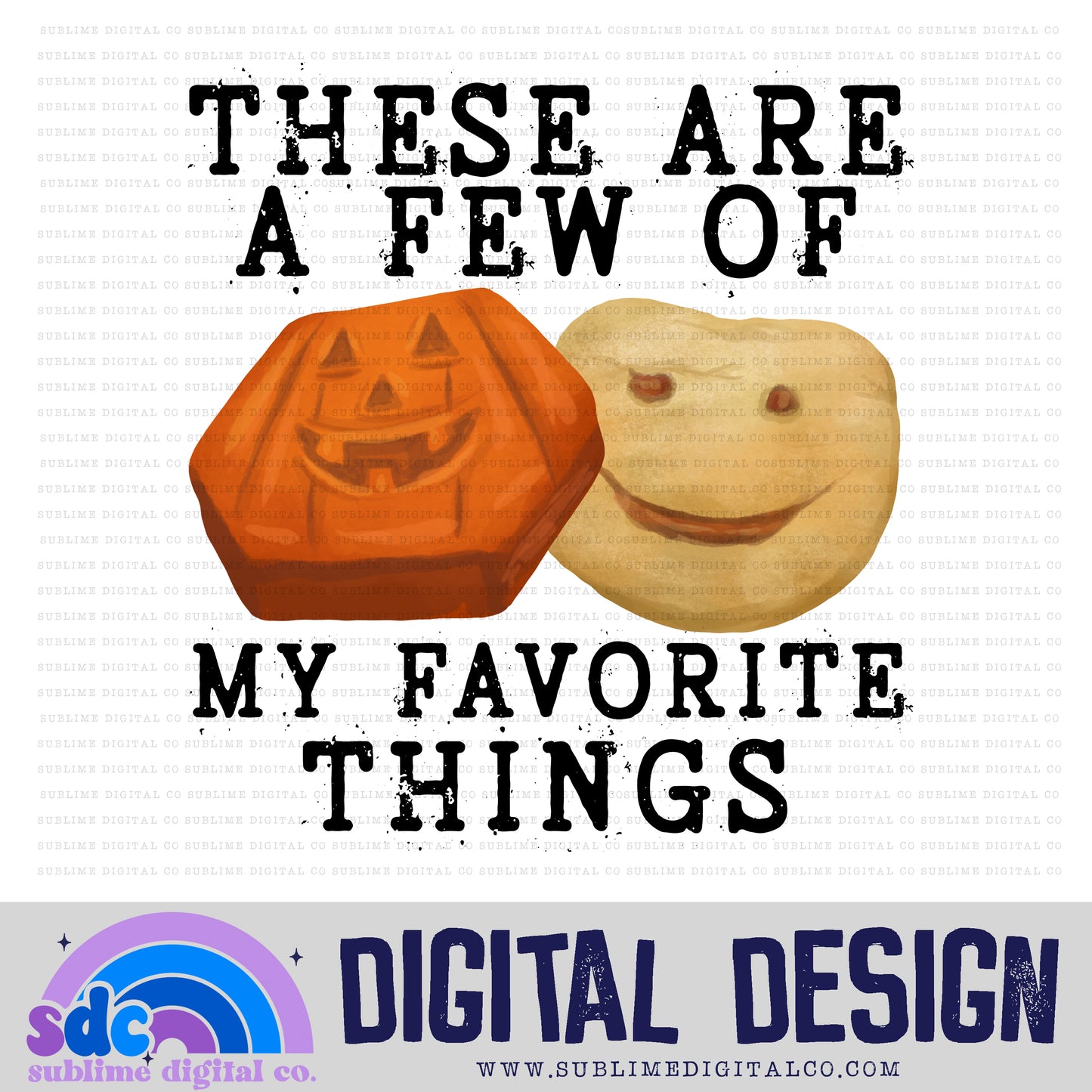 My Favorite Things • Halloween • Instant Download • Sublimation Design