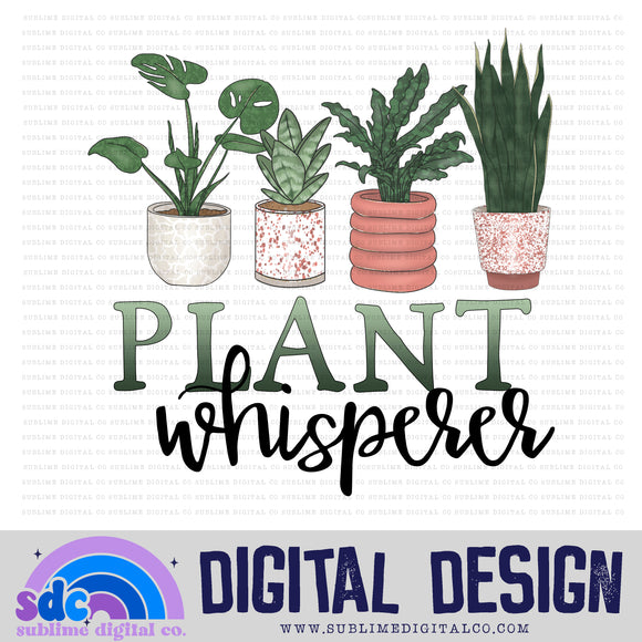 Plant Whisperer • Instant Download • Sublimation Design