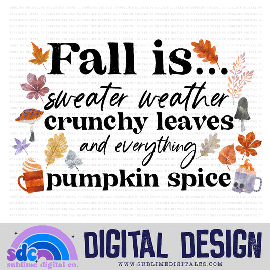 Fall is • Autumn/Fall • Instant Download • Sublimation Design