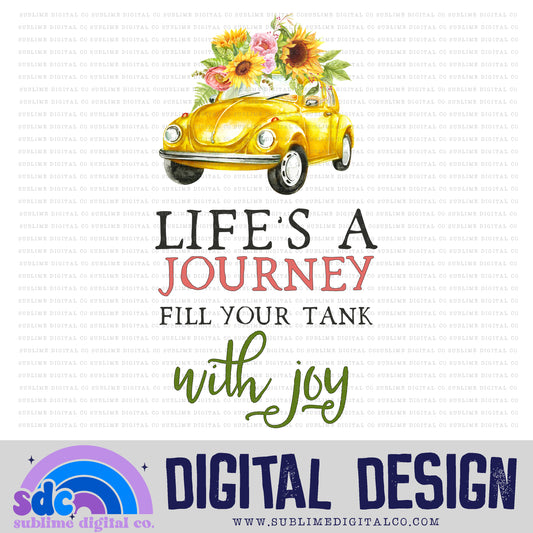 Life's a Journey • Instant Download • Sublimation Design