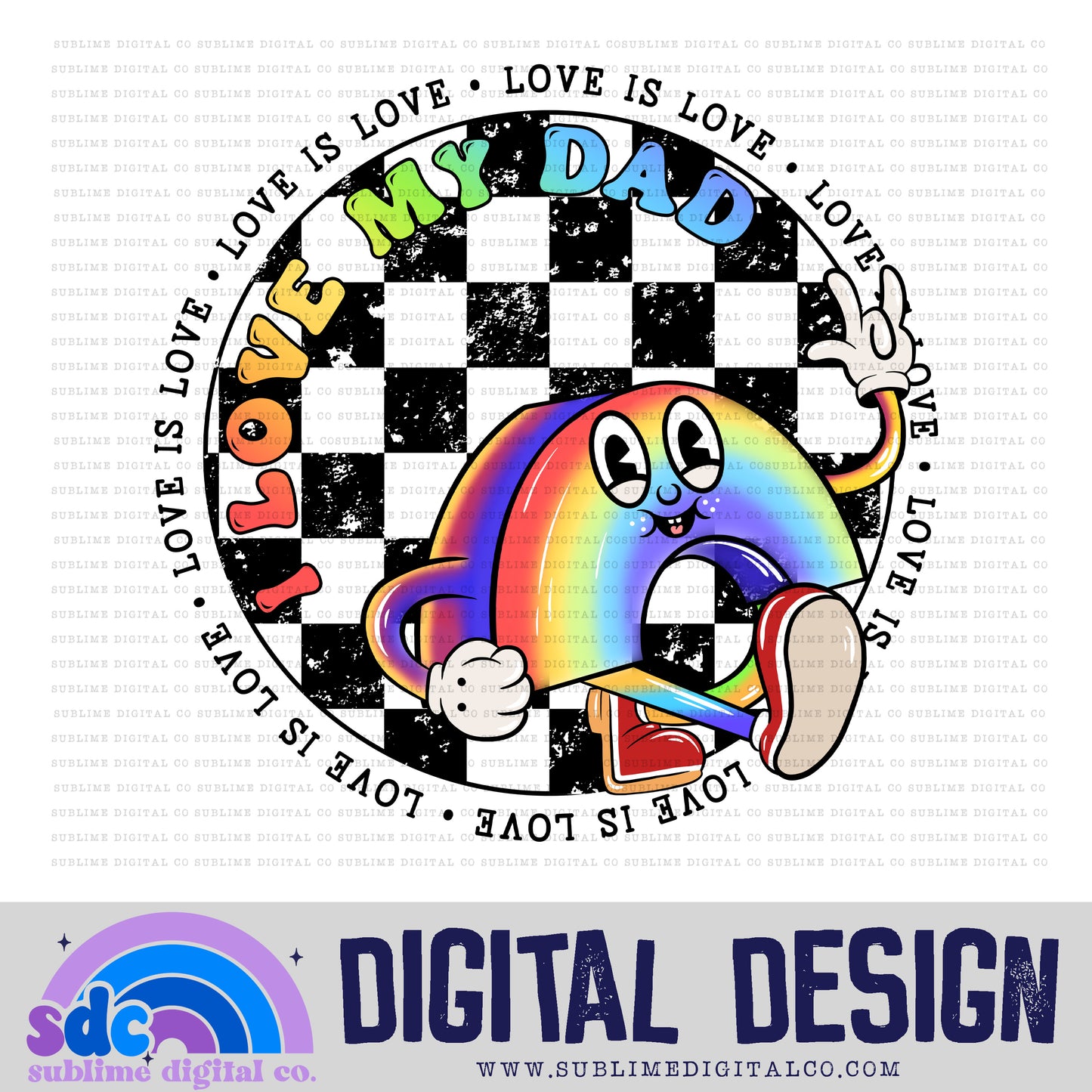 I Love My Dad • Pride • Retro Characters • Instant Download • Sublimation Design