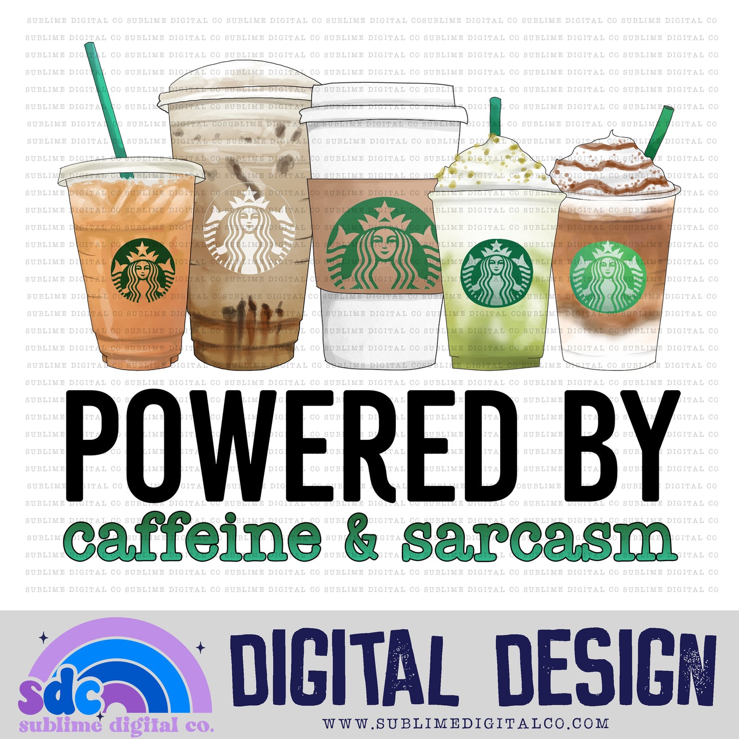 Caffeine & Sarcasm • Coffee • Instant Download • Sublimation Design