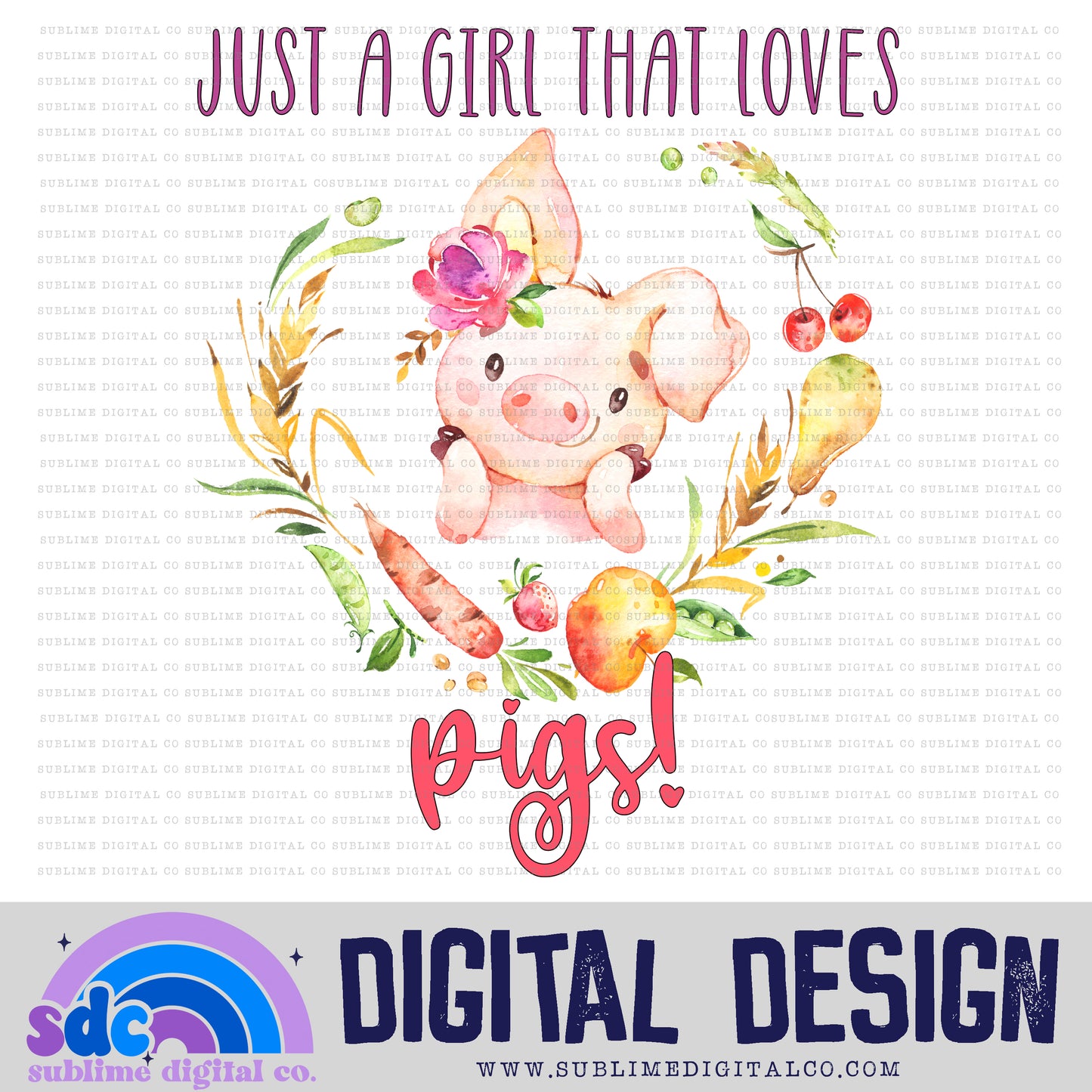 Just a girl who love Pigs • Instant Download • Sublimation Design
