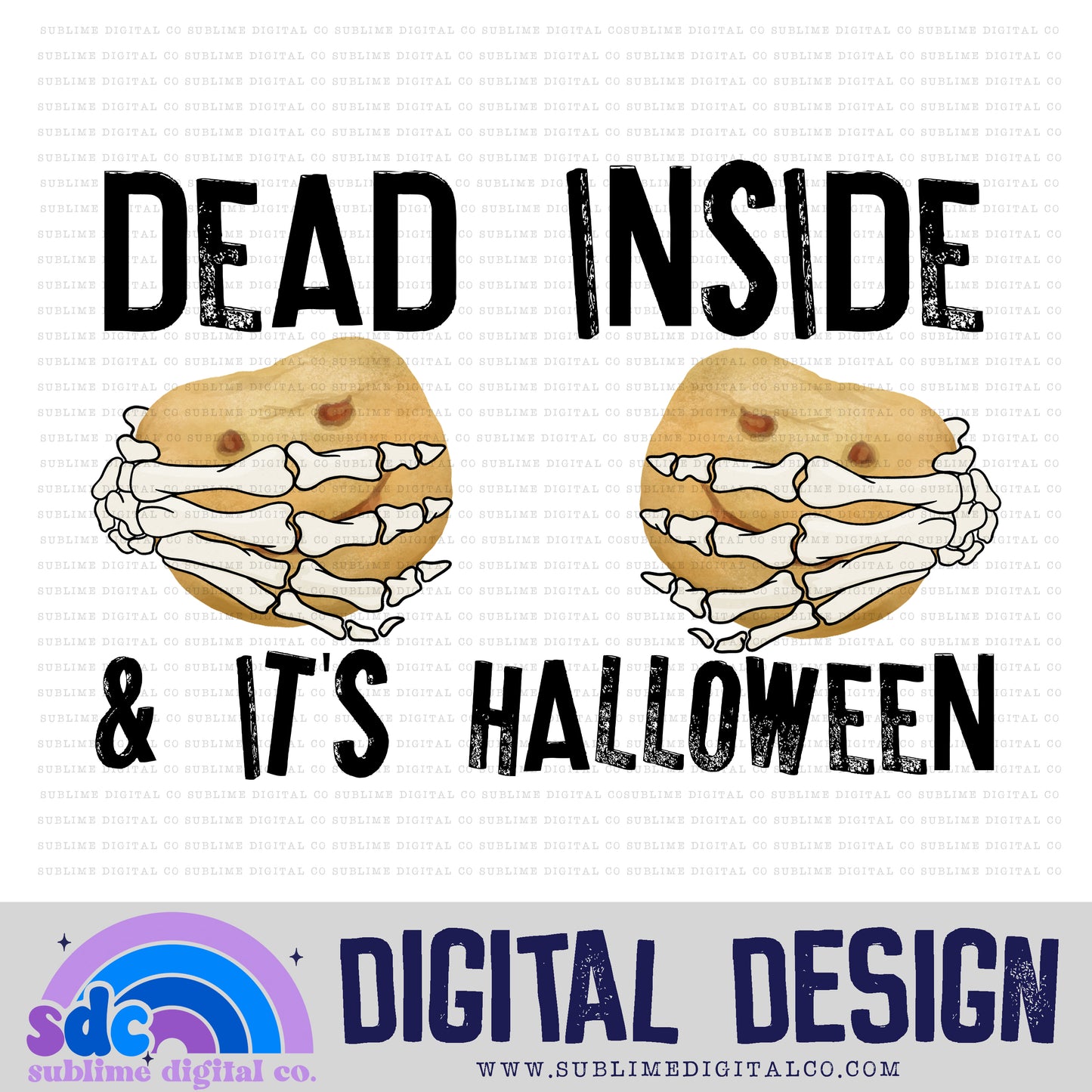 Dead Inside - Cookie • Halloween • Instant Download • Sublimation Design