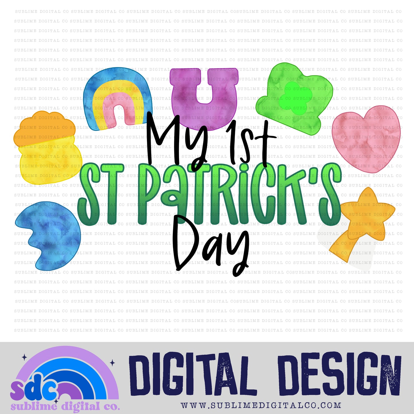 My 1st St Patrick's Day • St Patrick's Day• Instant Download • Sublimation Design