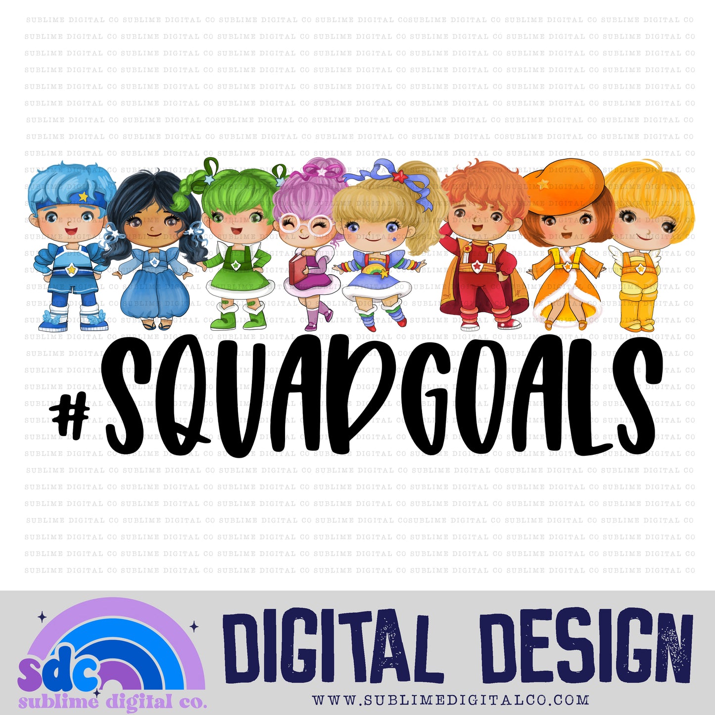 Squad Goals • Rainbow Kids • Retro • Instant Download • Sublimation Design