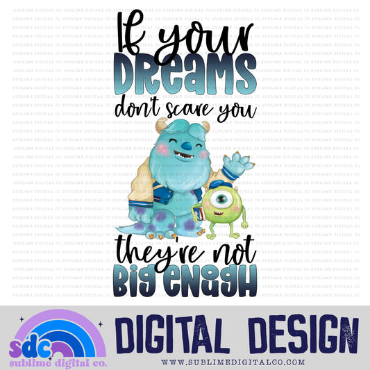 Dreams • Monsters • Instant Download • Sublimation Design