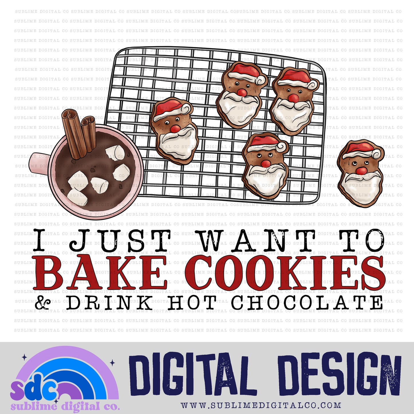 Bake Cookies & Drink Hot Chocolate | Christmas | Sublimation Design | Instant Download | PNG File