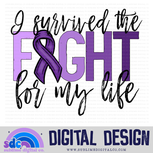 I Survived the Fight • DV Awareness • Awareness • Digital Design • Instant Download • Sublimation