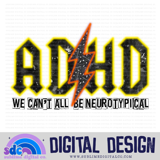 AD⚡HD  Yellow/Orange • Can't All Be Neurotypical • Neurodivergent • Instant Download • Sublimation Design