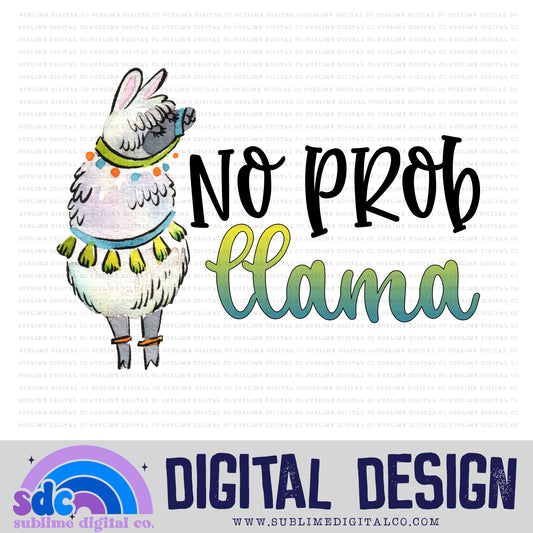 No Prob Llama • Instant Download • Sublimation Design