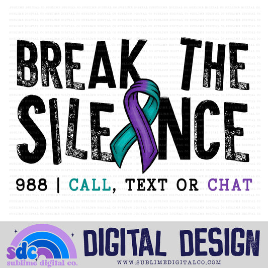 Break The Silence Call For Help • Suicide Prevention • Awareness • Digital Design • Instant Download • Sublimation