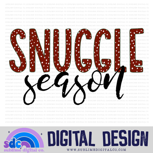 Snuggle Season - Polka Dot • Christmas • Instant Download • Sublimation Design