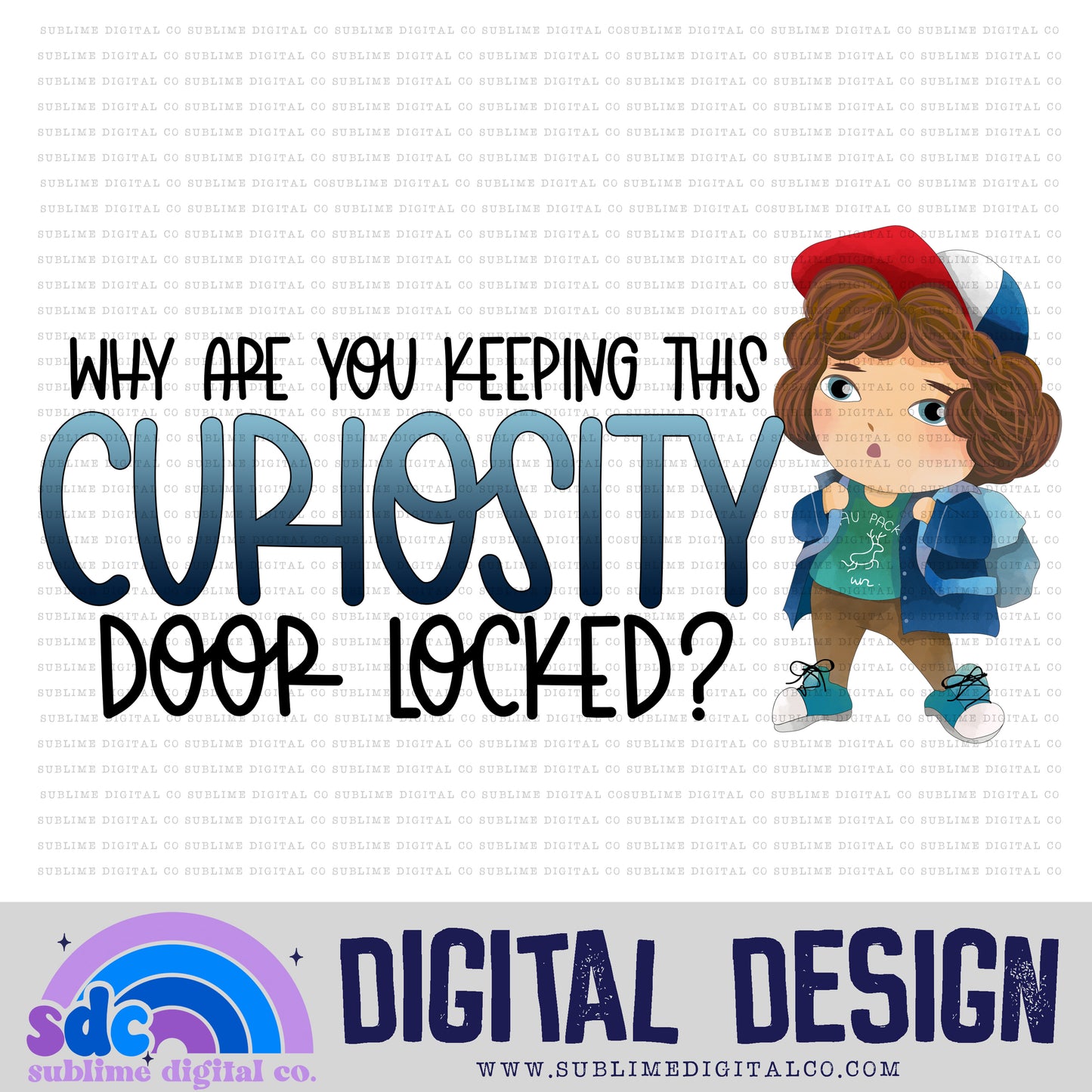 Curiosity • Strange Kids • Instant Download • Sublimation Design