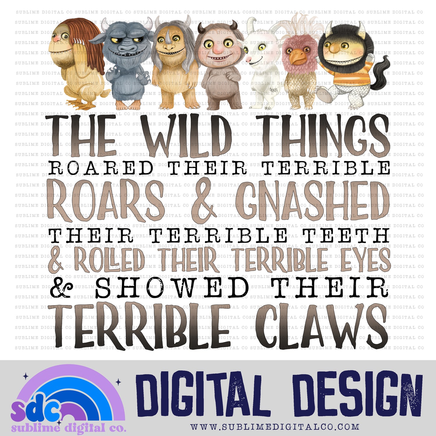 The Wild Things • Wild • Instant Download • Sublimation Design