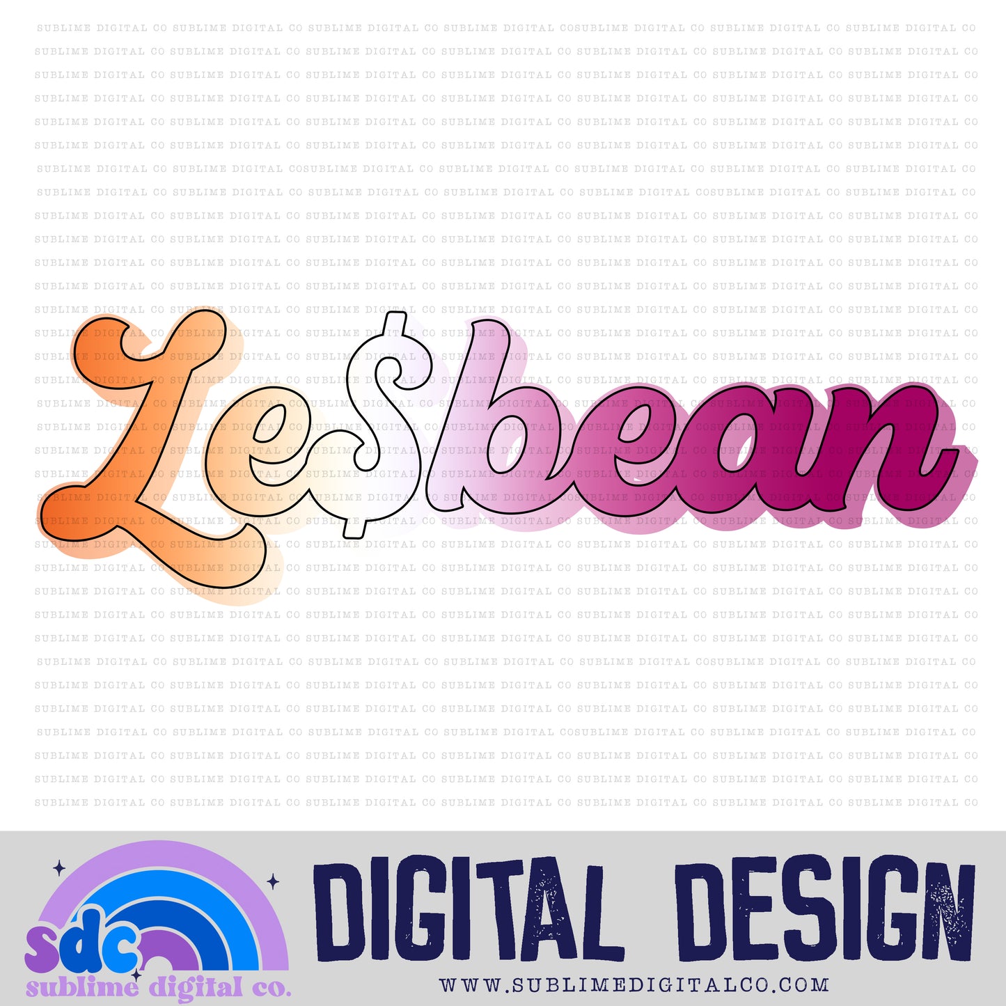 Le Dollar Bean • Pride • Instant Download • Sublimation Design