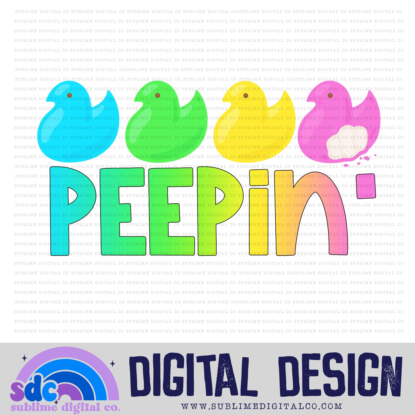 Peepin' • Easter • Instant Download • Sublimation Design