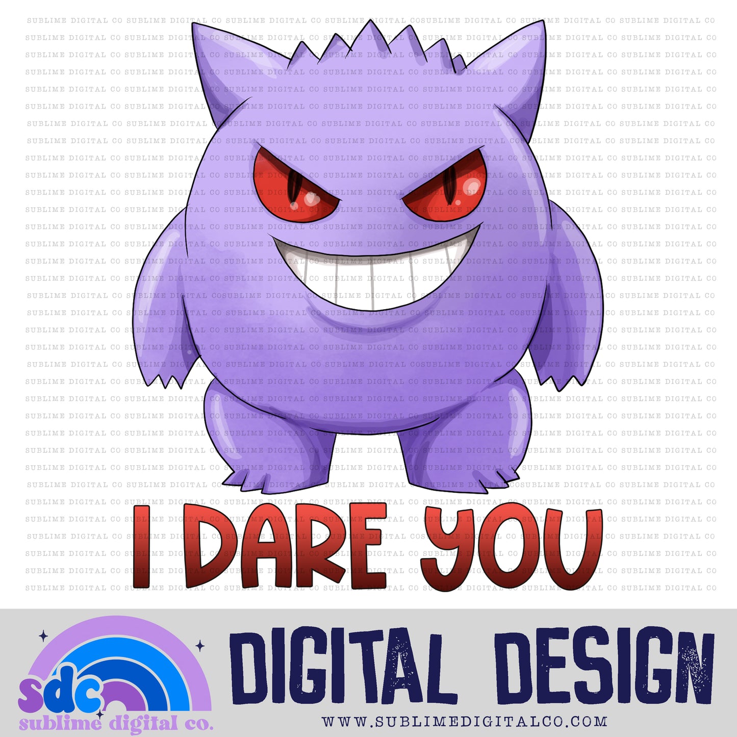 I Dare You • Mythical Creatures • Instant Download • Sublimation Design