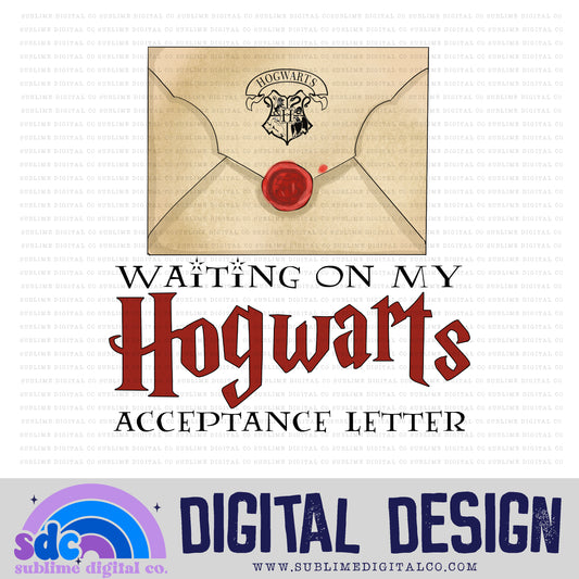 Waiting on my Acceptance Letter • Wizard • Instant Download • Sublimation Design