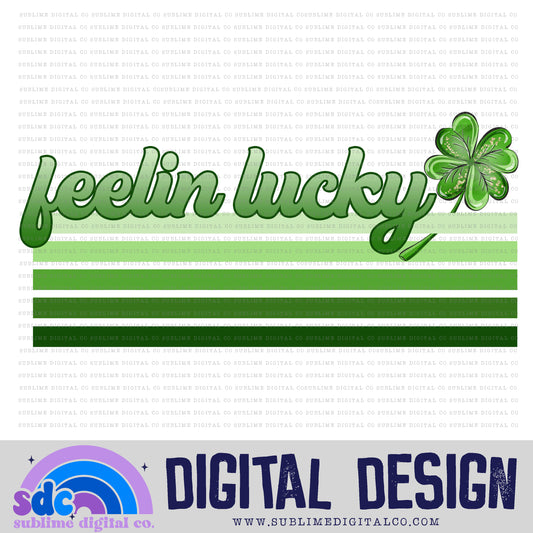 Feelin Lucky • Retro • Instant Download • Sublimation Design