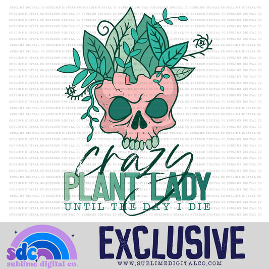 Crazy Plant Lady - Skull • Exclusive • Instant Download • Sublimation Design