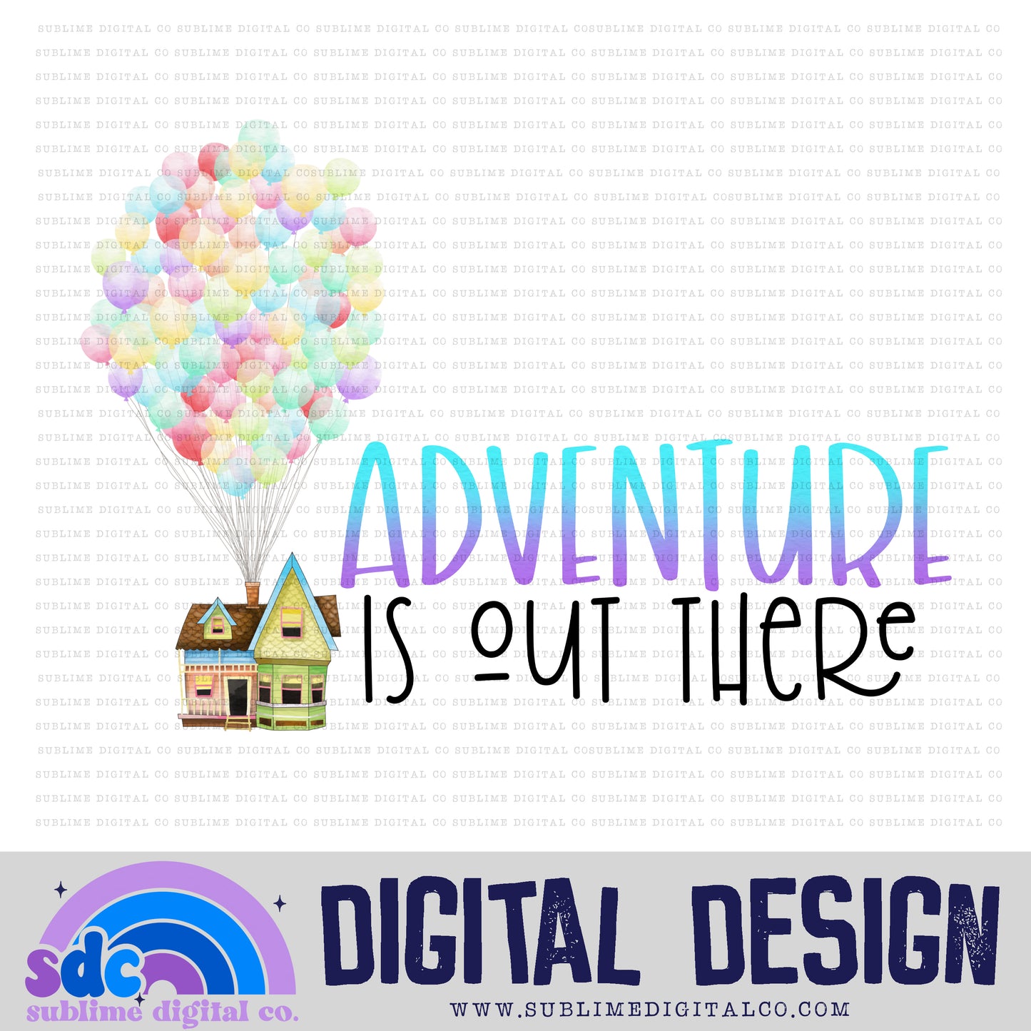 Adventure • Balloon House • Instant Download • Sublimation Design