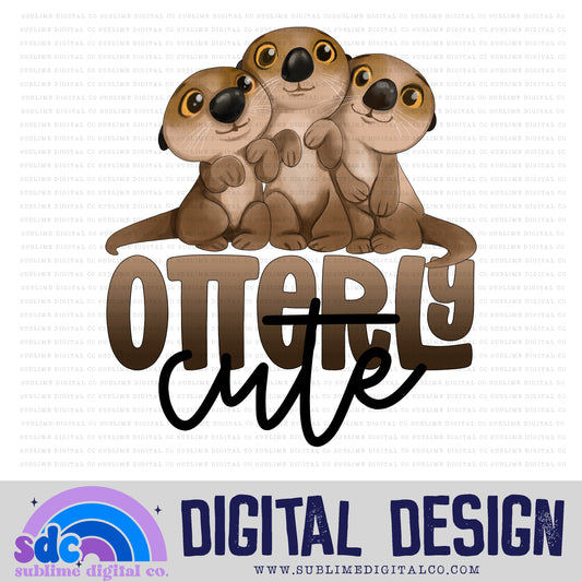 Otterly Cute • Sea Life • Instant Download • Sublimation Design