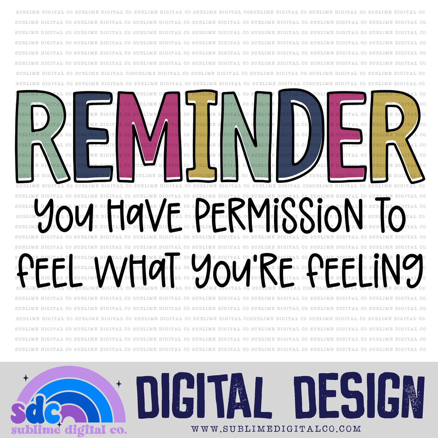 Reminder • Colorful Designs • Instant Download • Sublimation Design