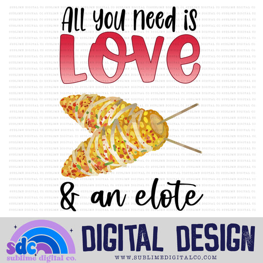 Love & an Elote | Valentine's Day | Sublimation Design | Instant Download | PNG File