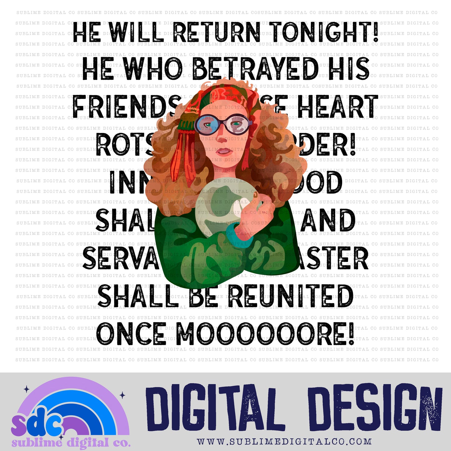 He Will Return Tonight • Wizards • Instant Download • Sublimation Design