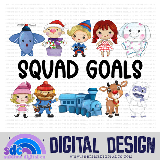 Squad Goals • Christmas • Instant Download • Sublimation Design