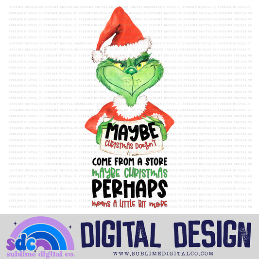 Maybe Christmas • Green Guy • Instant Download • Sublimation Design