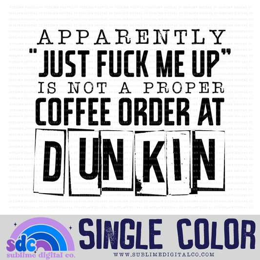 Just Fuck Me Up - Dkn • Single Color Designs • Instant Download • Sublimation Design