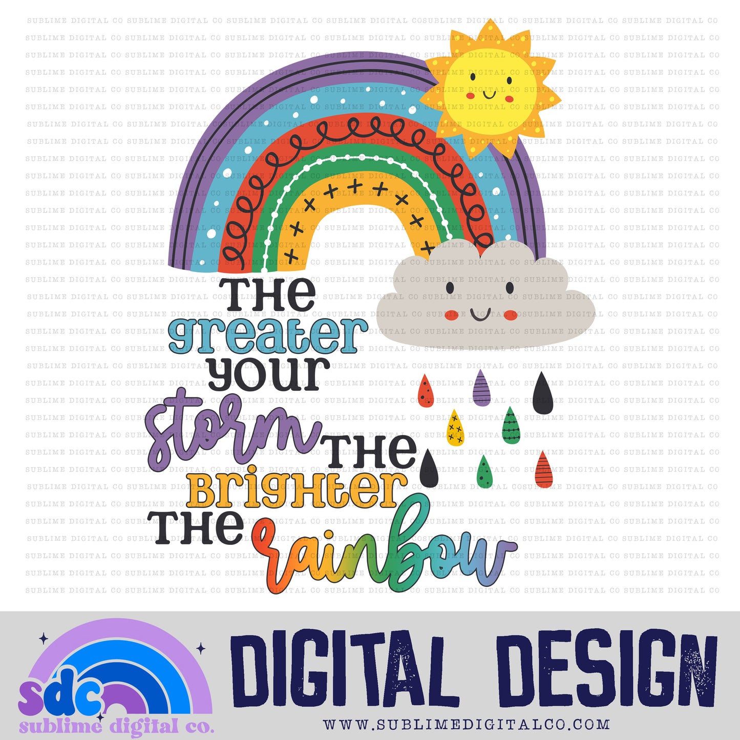 Brighter The Rainbow • Rainbows • Instant Download • Sublimation Design