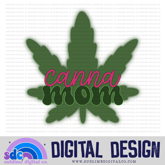 Canna Mom • 420 • Instant Download • Sublimation Design