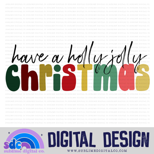 Holly, Jolly Christmas • Christmas • Instant Download • Sublimation Design