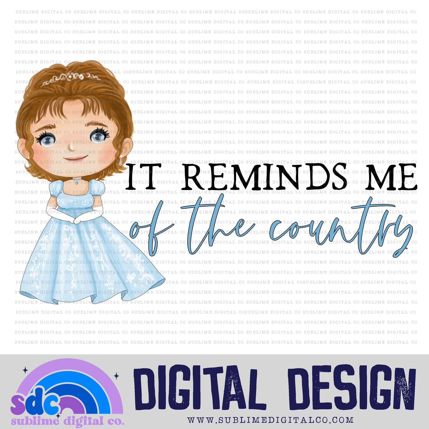 Reminds Me of the Country • Regency-Era • Instant Download • Sublimation Design