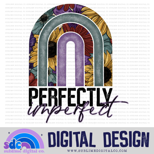 Perfectly Imperfect • Mental Health Awareness • Instant Download • Sublimation Design