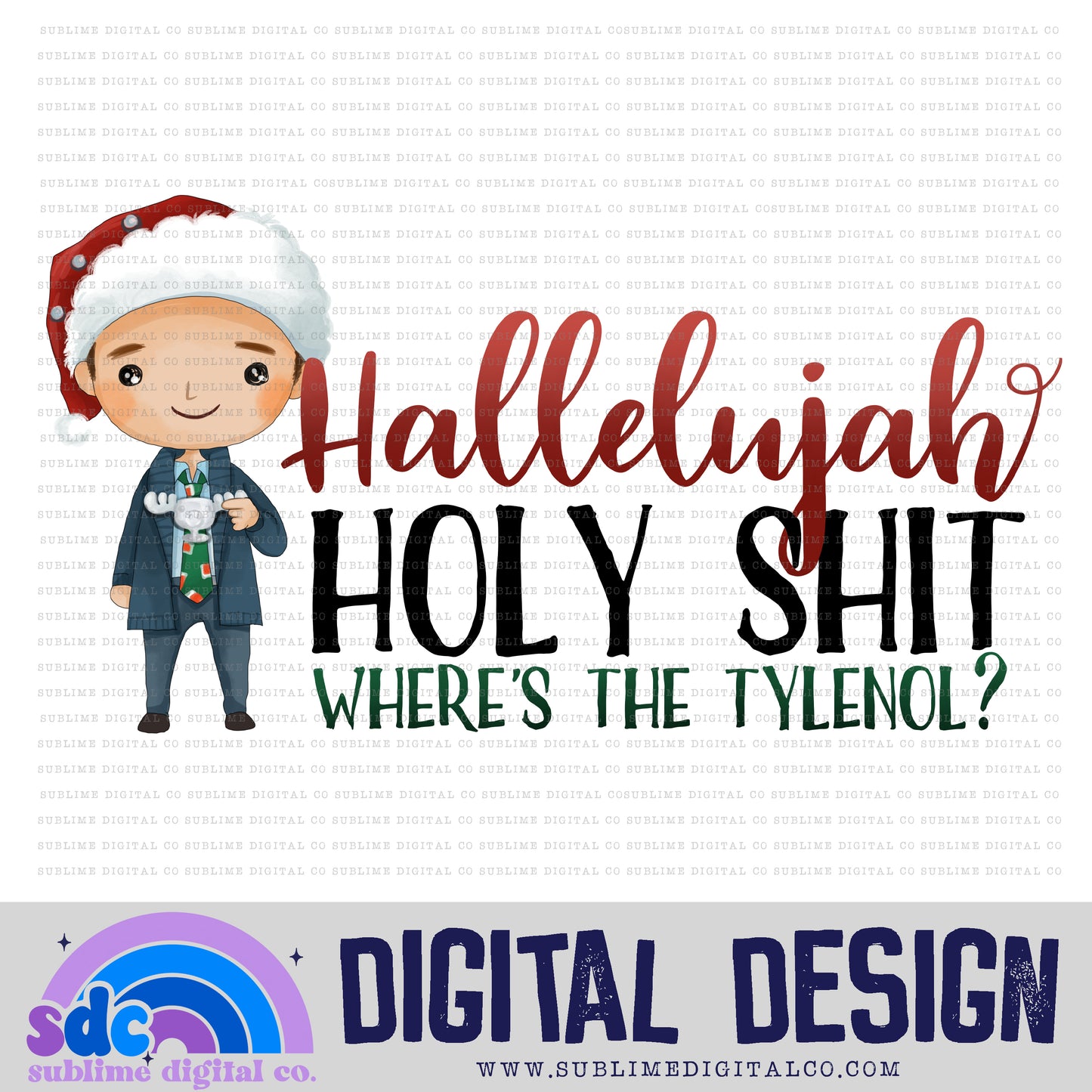 Hallelujah • Christmas • Instant Download • Sublimation Design