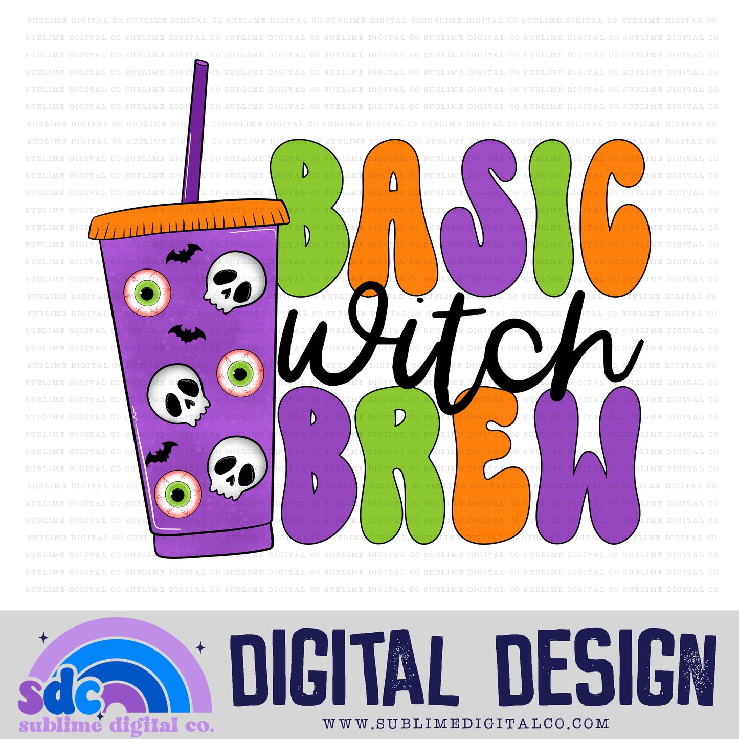 Basic Witch Brew • Halloween • Instant Download • Sublimation Design