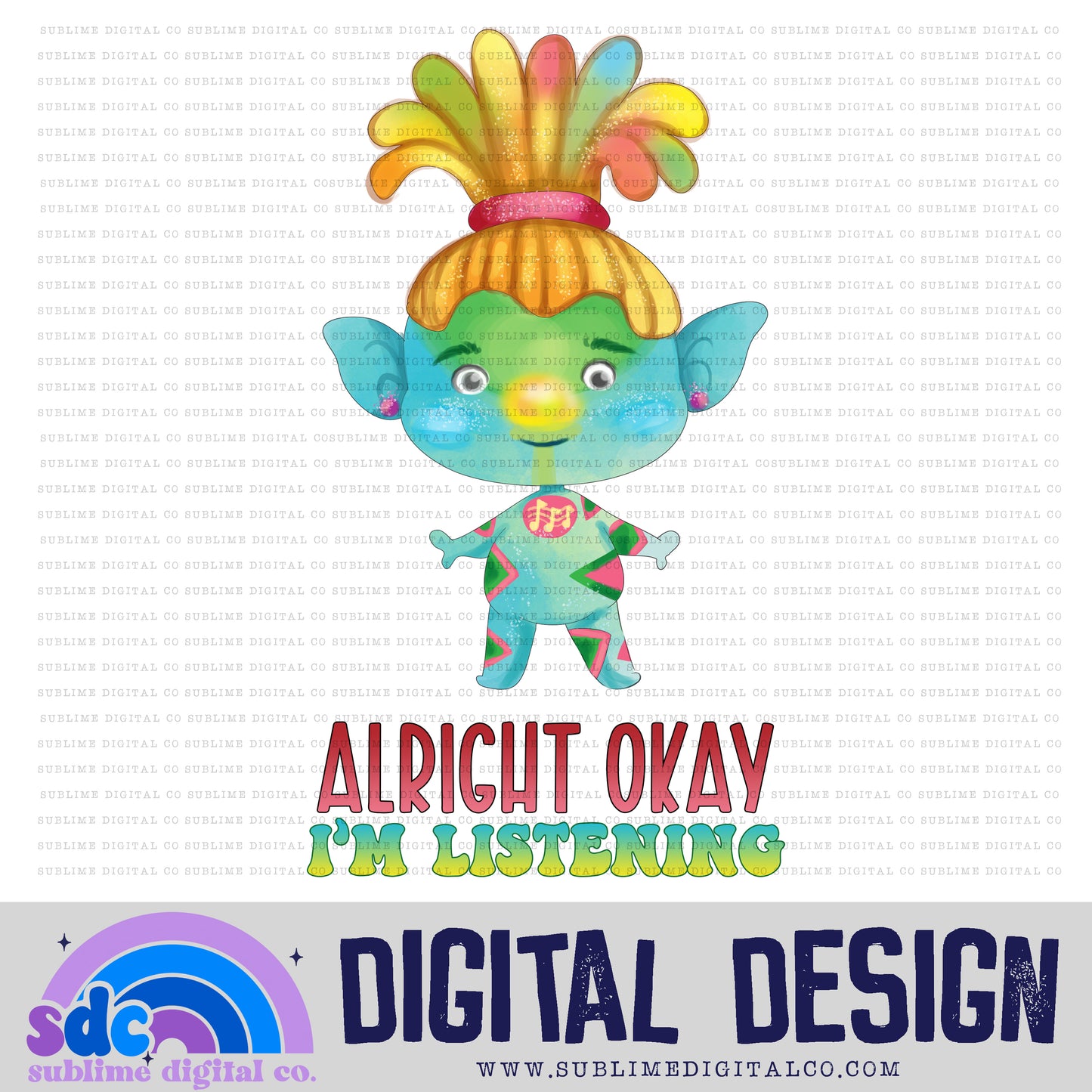 I'm Listening • Mythical Creatures • Instant Download • Sublimation Design