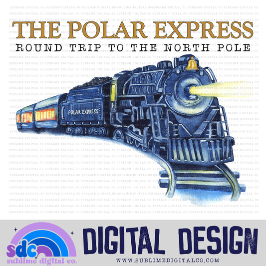 Round Trip to the North Pole • Christmas Train • Instant Download • Sublimation Design