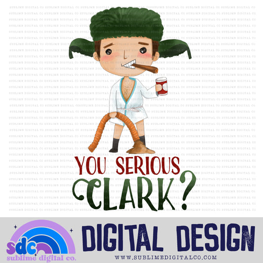 You Serious • Christmas • Instant Download • Sublimation Design