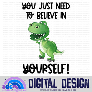 Believe in Yourself • Toys • Instant Download • Sublimation Design