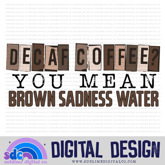 Decaf Coffee • Coffee • Instant Download • Sublimation Design